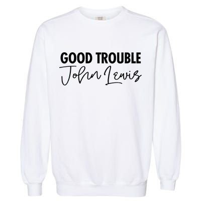 John Lewis Signature Tribute Good Trouble Garment-Dyed Sweatshirt
