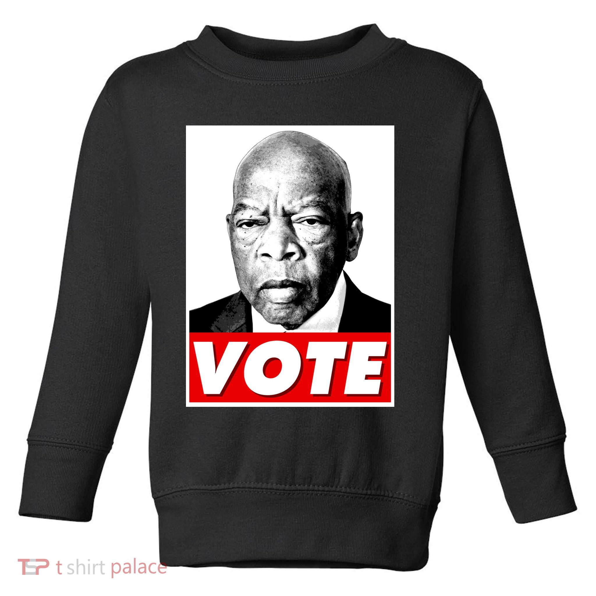 John Lewis Tribute Vote Poster Toddler Sweatshirt