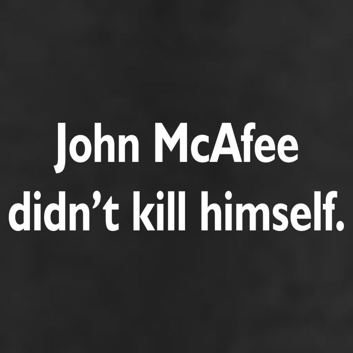 John McAfee Didn't Kill Himself Beanie