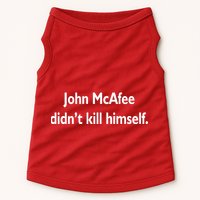 John McAfee Didn't Kill Himself Doggie Tank