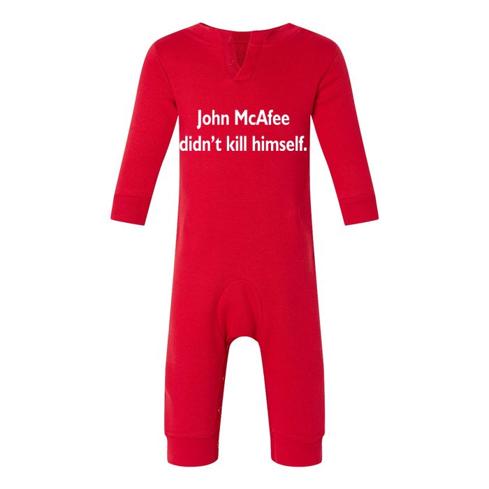 John McAfee Didn't Kill Himself Infant Fleece One Piece