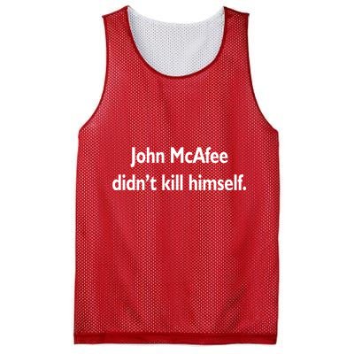 John McAfee Didn't Kill Himself Mesh Reversible Basketball Jersey Tank
