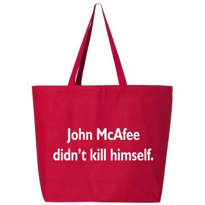 John McAfee Didn't Kill Himself 25L Jumbo Tote