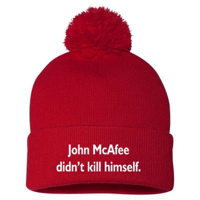 John McAfee Didn't Kill Himself Pom Pom 12in Knit Beanie