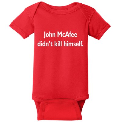 John McAfee Didn't Kill Himself Baby Bodysuit