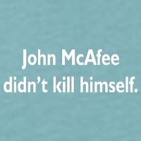John McAfee Didn't Kill Himself Sueded Cloud Jersey T-Shirt
