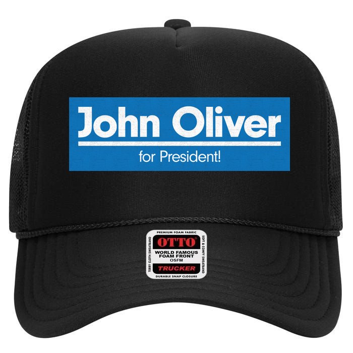 John Oliver For President High Crown Mesh Back Trucker Hat