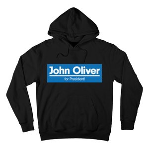 John Oliver For President Hoodie