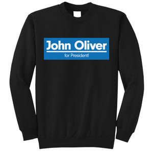 John Oliver For President Sweatshirt