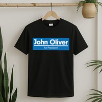 John Oliver For President T-Shirt
