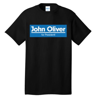 John Oliver For President Tall T-Shirt