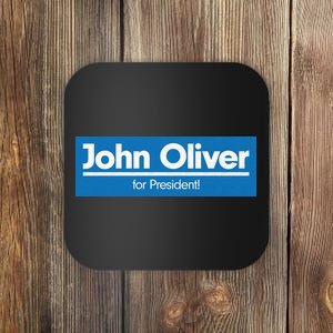 John Oliver For President Coaster