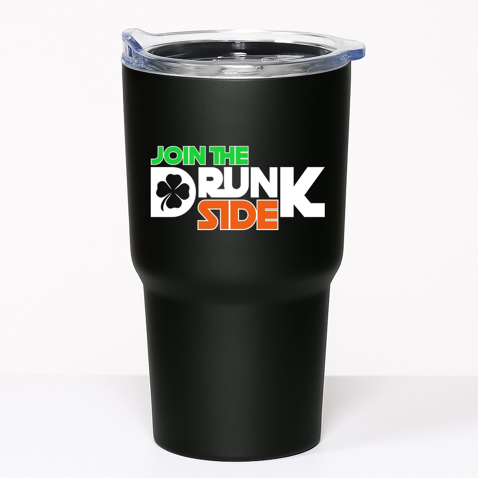 Join The Drunk Side St. Patrick's Day Tumbler