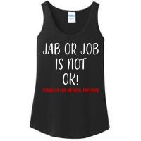 Jab Or Job Is Not Ok Stand Up For Medical Freedom Ladies Essential Tank