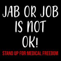 Jab Or Job Is Not Ok Stand Up For Medical Freedom Flatbill Hat