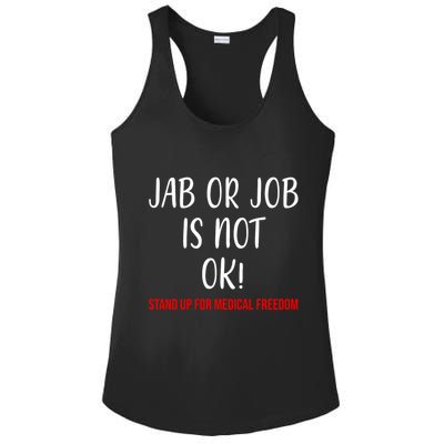 Jab Or Job Is Not Ok Stand Up For Medical Freedom Ladies PosiCharge Competitor Racerback Tank