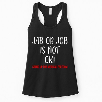 Jab Or Job Is Not Ok Stand Up For Medical Freedom Womens Tank Top