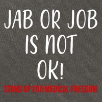 Jab Or Job Is Not Ok Stand Up For Medical Freedom Cotton Canvas Backpack