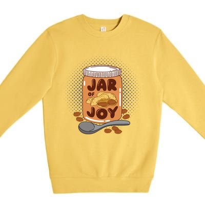 Jar Of Joy Design For Peanut Butter Lovers Gift Premium Crewneck Sweatshirt