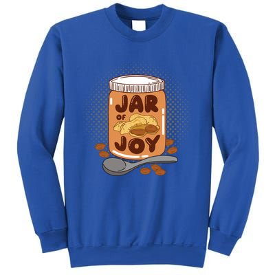 Jar Of Joy Design For Peanut Butter Lovers Gift Sweatshirt