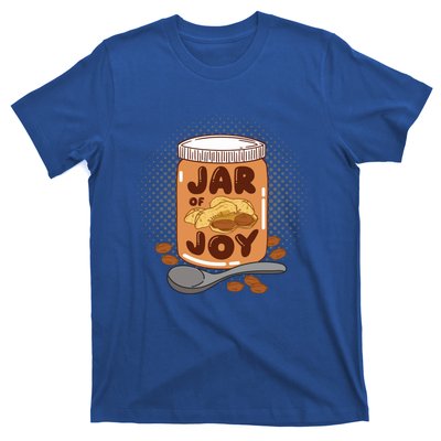 Jar Of Joy Design For Peanut Butter Lovers Gift T-Shirt