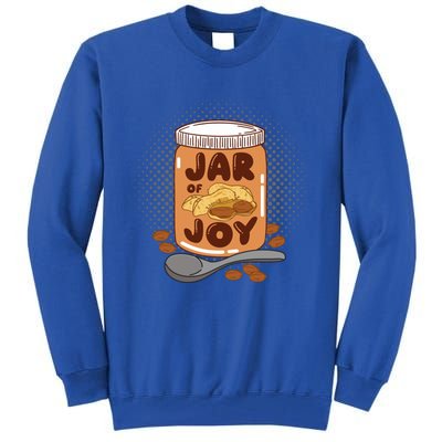 Jar Of Joy Design For Peanut Butter Lovers Gift Tall Sweatshirt