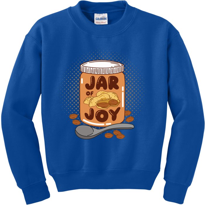 Jar Of Joy Design For Peanut Butter Lovers Gift Kids Sweatshirt