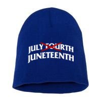 Juneteenth Over July 4th Novelty Juneteenth Gift Short Acrylic Beanie