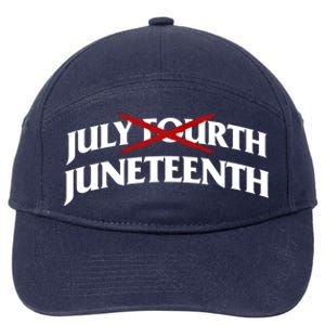 Juneteenth Over July 4th Novelty Juneteenth Gift 7-Panel Snapback Hat