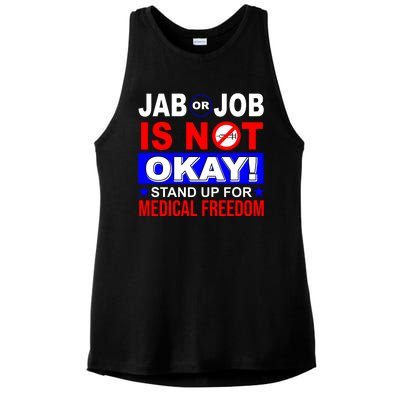 Jab Or Job Is Not Okay Medical Freedom Nurses Ladies PosiCharge Tri-Blend Wicking Tank