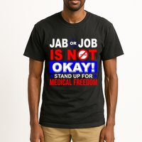 Jab Or Job Is Not Okay Medical Freedom Nurses Tall T-Shirt