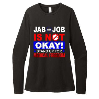 Jab Or Job Is Not Okay Medical Freedom Nurses Womens CVC Long Sleeve Shirt