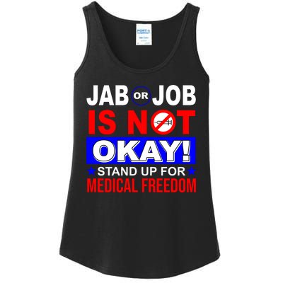 Jab Or Job Is Not Okay Medical Freedom Nurses Ladies Essential Tank