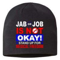 Jab Or Job Is Not Okay Medical Freedom Nurses Sustainable Beanie