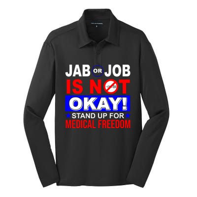 Jab Or Job Is Not Okay Medical Freedom Nurses Silk Touch Performance Long Sleeve Polo