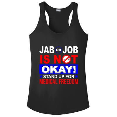 Jab Or Job Is Not Okay Medical Freedom Nurses Ladies PosiCharge Competitor Racerback Tank