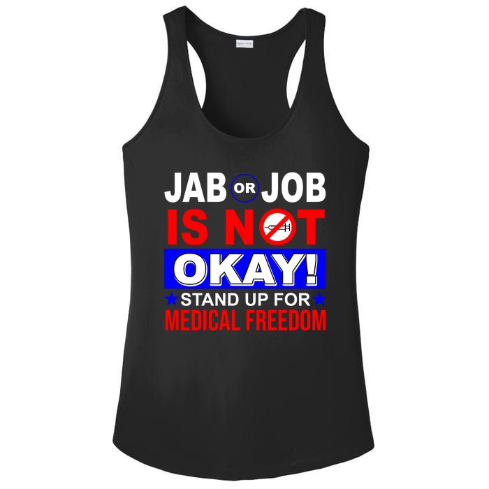 Jab Or Job Is Not Okay Medical Freedom Nurses Ladies PosiCharge Competitor Racerback Tank