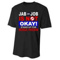 Jab Or Job Is Not Okay Medical Freedom Nurses Performance Sprint T-Shirt