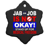 Jab Or Job Is Not Okay Medical Freedom Nurses Ceramic Star Ornament