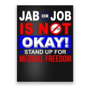 Jab Or Job Is Not Okay Medical Freedom Nurses Poster