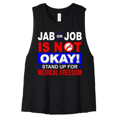 Jab Or Job Is Not Okay Medical Freedom Nurses Women's Racerback Cropped Tank