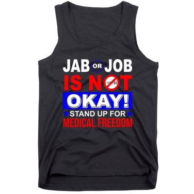 Jab Or Job Is Not Okay Medical Freedom Nurses Tank Top