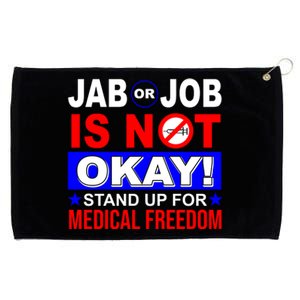 Jab Or Job Is Not Okay Medical Freedom Nurses Grommeted Golf Towel