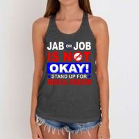 Jab Or Job Is Not Okay Medical Freedom Nurses Women's Knotted Racerback Tank