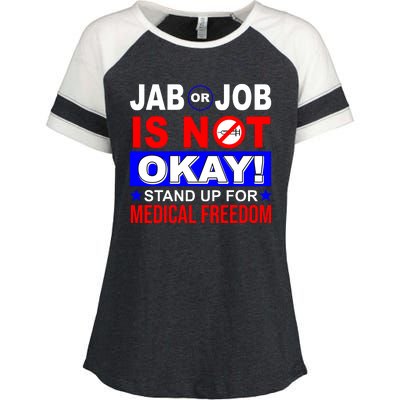 Jab Or Job Is Not Okay Medical Freedom Nurses Enza Ladies Jersey Colorblock Tee