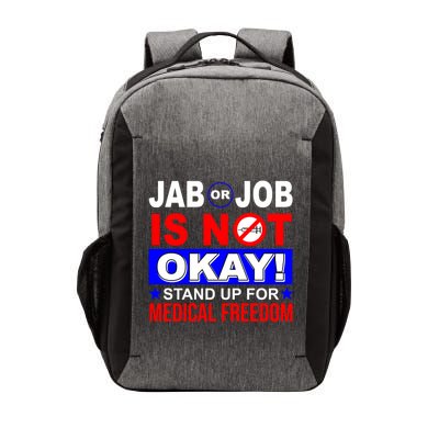 Jab Or Job Is Not Okay Medical Freedom Nurses Vector Backpack