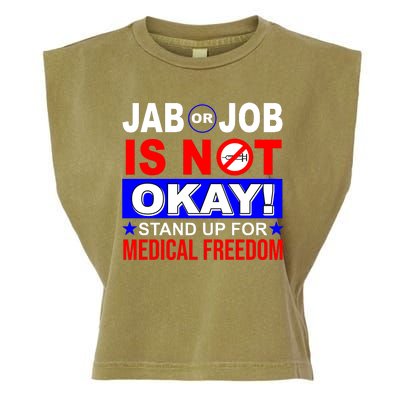 Jab Or Job Is Not Okay Medical Freedom Nurses Garment-Dyed Women's Muscle Tee