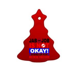 Jab Or Job Is Not Okay Medical Freedom Nurses Ceramic Tree Ornament