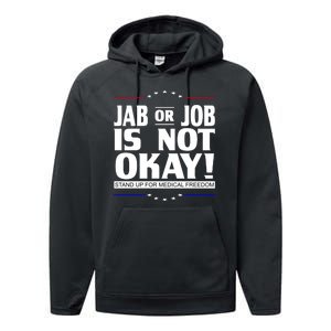 Jab Or Job Is Not Okay Support Medical Workers Performance Fleece Hoodie