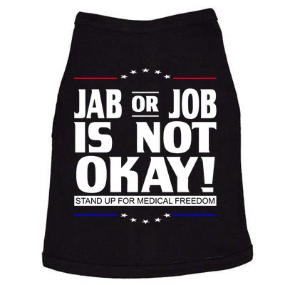 Jab Or Job Is Not Okay Support Medical Workers Doggie Tank